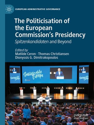 cover image of The Politicisation of the European Commission's Presidency